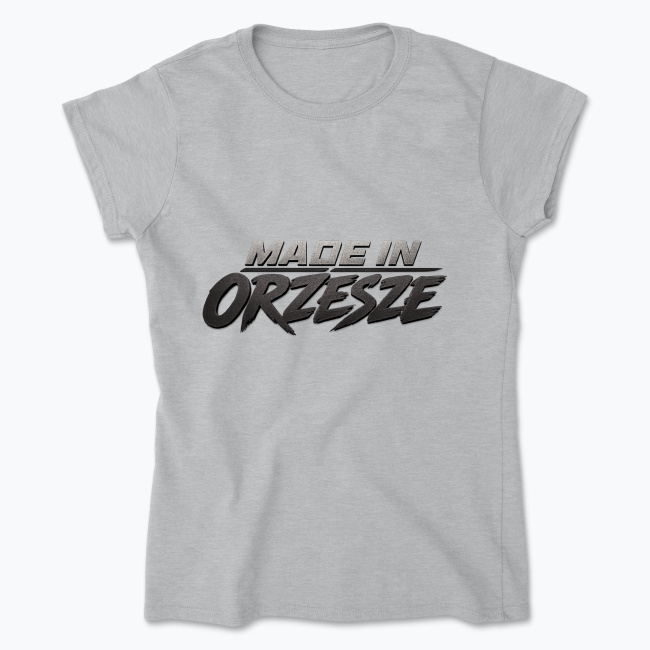 Made in Orzesze - Koszulka damska