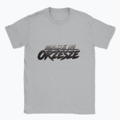 Made in Orzesze - T-shirt