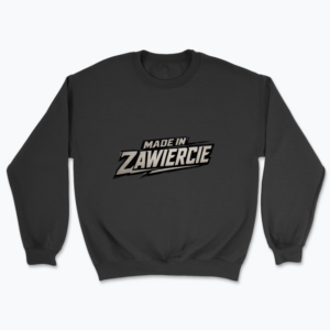 Made in Zawiercie - Bluza