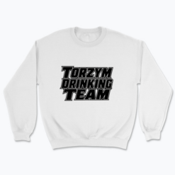 Torzym Drinking Team - Bluza
