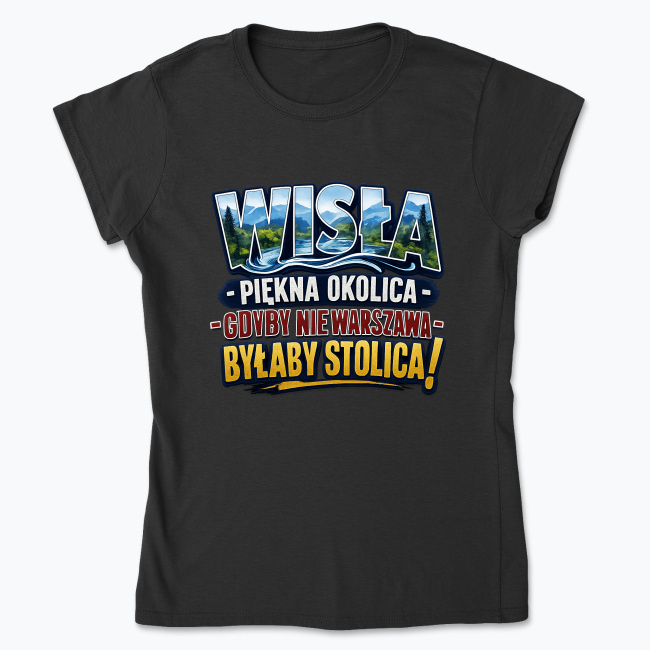 Wisła - Piękna okolica - Koszulka damska