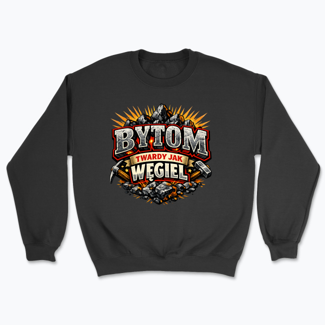 Bytom - Twardy jak węgiel - Bluza