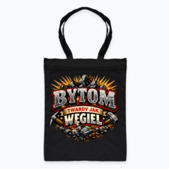 Bytom - Twardy jak węgiel - Torba
