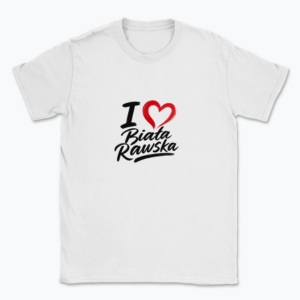 I love Biała Rawska - T-shirt