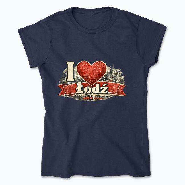 I love Łódź PRL - Koszulka damska
