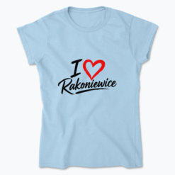 I love Rakoniewice - Koszulka damska