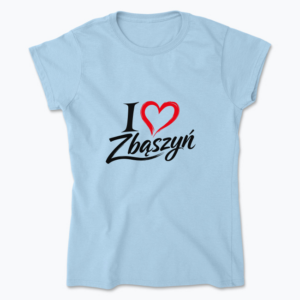 I love Zbąszyń - Koszulka damska