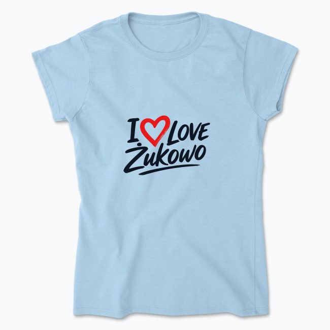I love Żukowo - Koszulka damska