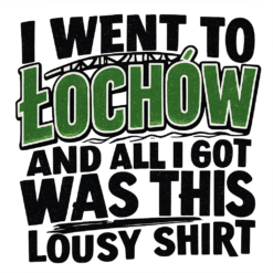 Alternative view of I went to Łochów - T-shirt