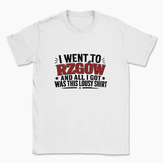 I went to Rzgów - T-shirt
