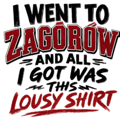 Alternative view of I went to Zagórów - T-shirt