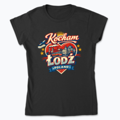 Kocham Łódź Poland - Koszulka damska