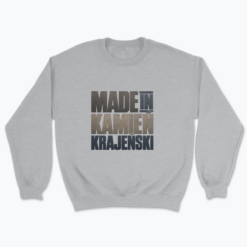 Made in Kamień Krajeński - Bluza