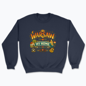 Warsaw My Home - Bluza