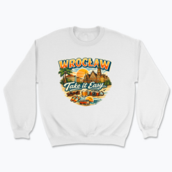 Wrocław Take it easy - Bluza