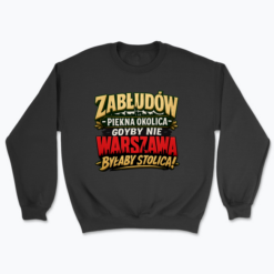 Zabłudów Piękna Okolica - Bluza