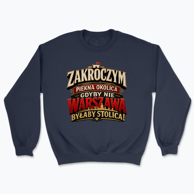 Zakroczym Piękna Okolica - Bluza