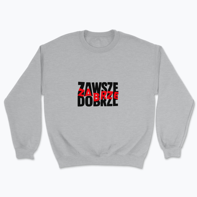 ZAwsze doBRZE - Bluza