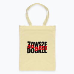 ZAwsze doBRZE - Torba