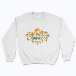 Boho style Miasteczko Śląskie - Bluza