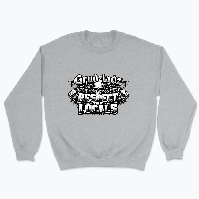 Grudziądz respect the locals - Bluza