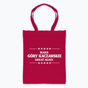Make Góry Kaczawskie great again - Torba