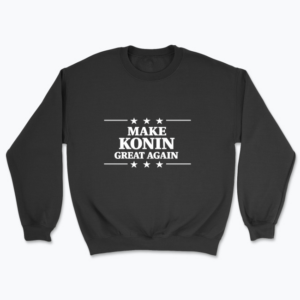 Make Konin great again - Bluza