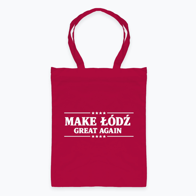 Make Łódź great again - Torba