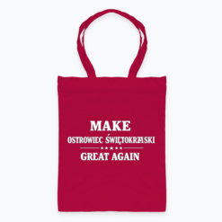 Make Ostrowiec Świętokrzyski great again - Torba