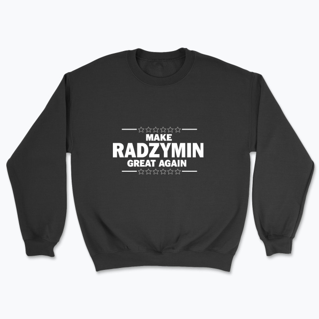 Make Radzymin great again - Bluza