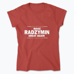 Make Radzymin great again - Koszulka damska
