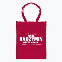 Make Radzymin great again - Torba