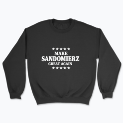 Make Sandomierz great again - Bluza