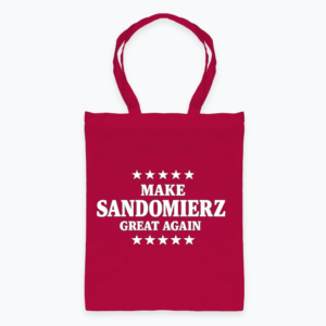 Make Sandomierz great again - Torba