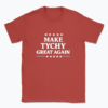 Make Tychy great again - T-shirt