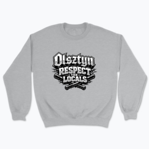Olsztyn respect the locals - Bluza