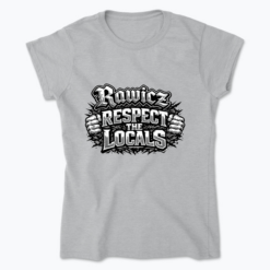Rawicz respect the locals - Koszulka damska