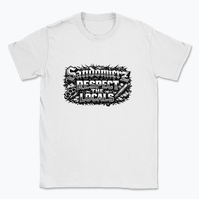 Sandomierz respect the locals - T-shirt