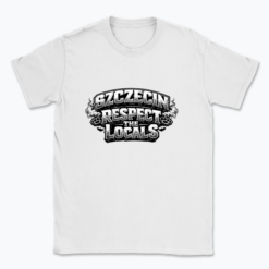 Szczecin Respect the locals - T-shirt