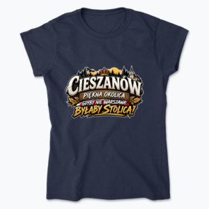 Cieszanów Piękna Okolica - Koszulka damska