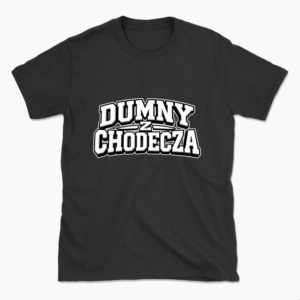 Dumny z Chodecza - T-shirt