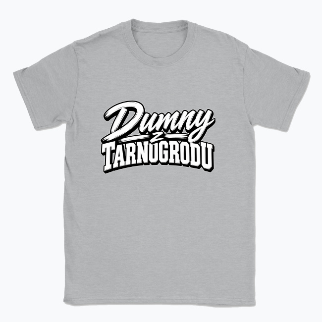 Dumny z Tarnogrodu - T-shirt