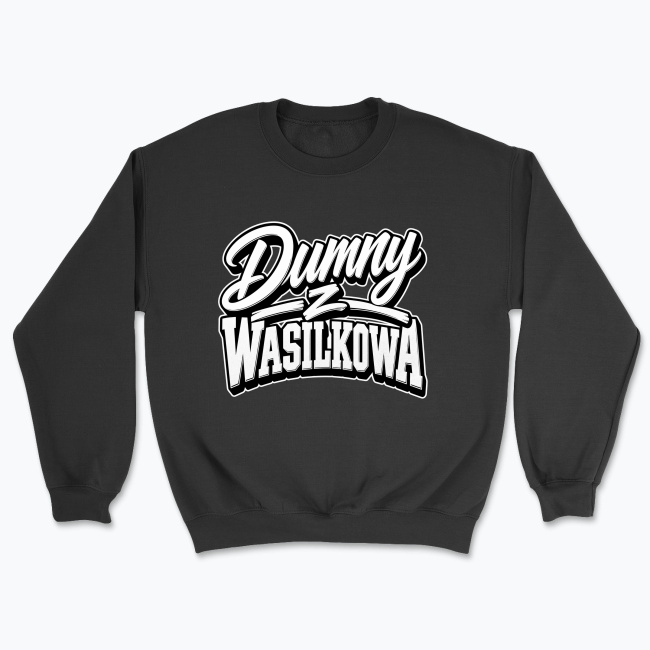 Dumny z Wasilkowa - Bluza