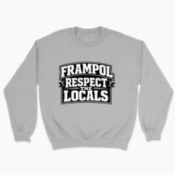 Frampol Respect the Locals - Bluza