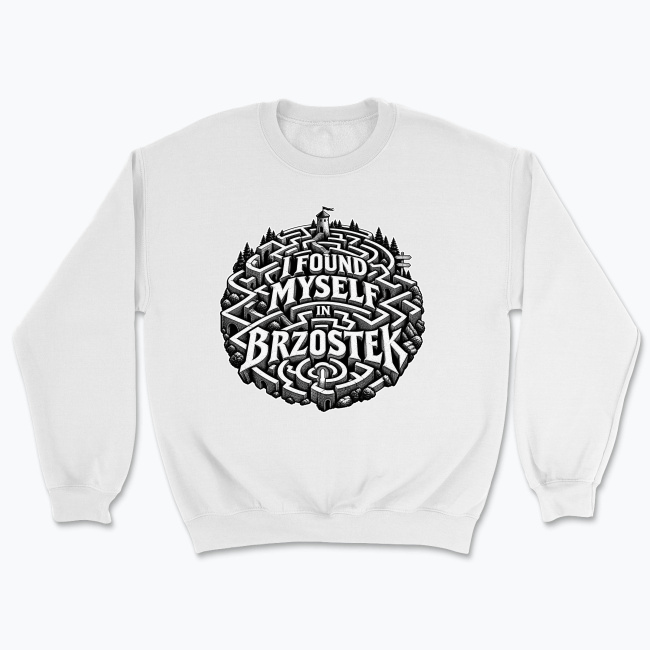 I Found Myself in Brzostek - Bluza