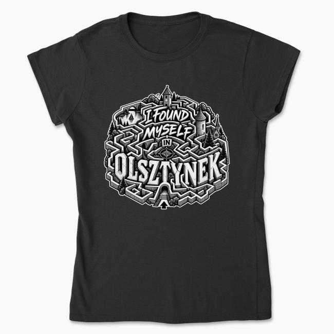 I Found Myself in Olsztynek - Koszulka damska