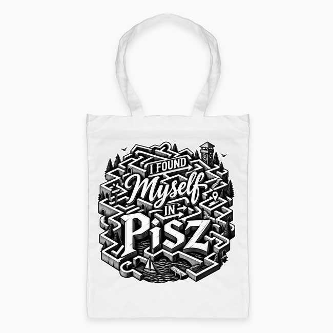I found myself in Pisz - Torba