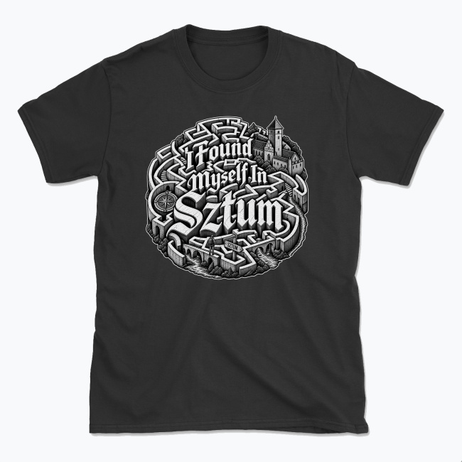 I found myself in Sztum - T-shirt