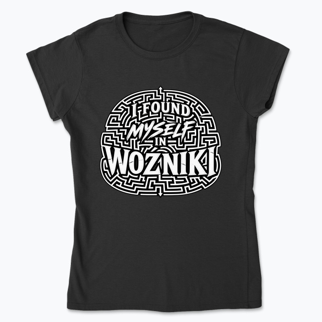I found myself in Woźniki - Koszulka damska