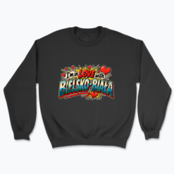 I’m in Love with Bielsko-Biała - Bluza